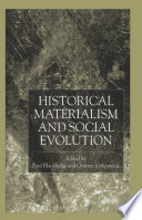 Historical materialism and social evolution /