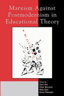 Marxism against postmodernism in educational theory /