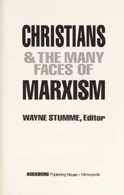 Christians & the many faces of Marxism /