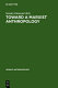 Toward a marxist anthropology : problems and perspectives /