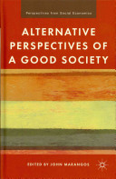Alternative perspectives of a good society /