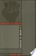 Communism in America : a history in documents /