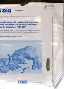 Coastal-change and glaciological map of the Trinity Peninsula area and South Shetland Islands, Antarctica, 1843-2001 /