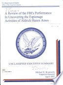 A review if the FBI's performance in uncovering the espionage activities of Aldrich Hazen Ames.