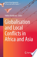 Globalisation and Local Conflicts in Africa and Asia /