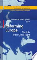 Reforming Europe : The Role of the Centre-Right /