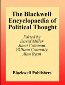 The Blackwell encyclopaedia of political thought /