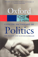 The concise Oxford dictionary of politics /