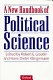 A new handbook of political science /