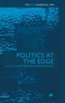 Politics at the edge : the PSA yearbook 1999 /