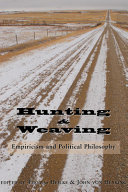 Hunting and weaving : empiricism and political philosophy /