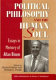 Political philosophy and the human soul : essays in memory of Allan Bloom /