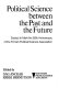 Political science between the past and the future : essays to mark the 50th anniversary of the Finnish Political Science Association /