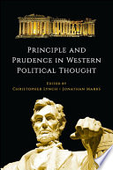 Principle and prudence in Western political thought /
