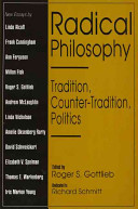 Radical philosophy : tradition, counter-tradition, politics /
