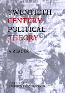 Twentieth century political theory : a reader /
