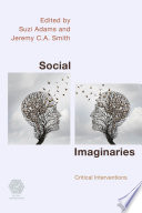 Social imaginaries : critical interventions /