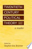 Twentieth century political theory : a reader /