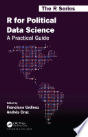 R for political data science : a practical guide /