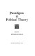 Paradigms in political theory /