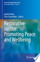 Restorative Justice: Promoting Peace and Wellbeing /