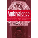 Ambivalence, politics, and public policy /