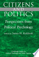 Citizens and politics : perspectives from political psychology /