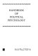 Handbook of political psychology /