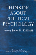 Thinking about political psychology /