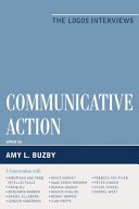 Communicative action : the Logos interviews /