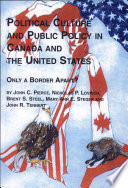 Political culture and public policy in Canada and the United States : only a border apart? /