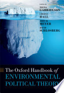 The Oxford handbook of environmental political theory /
