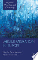 Labour Migration in Europe /