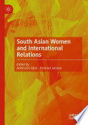 South Asian Women and International Relations /