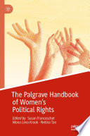The Palgrave Handbook of Women's Political Rights /