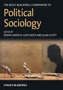 The Wiley-Blackwell companion to political sociology /