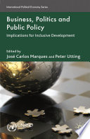 Business, Politics and Public Policy : Implications for Inclusive Development /