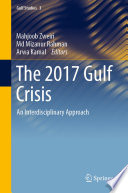 The 2017 Gulf Crisis  : An Interdisciplinary Approach  /