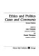 Ethics and politics : cases and comments /
