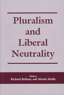 Pluralism and liberal neutrality /