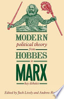 Modern political theory from Hobbes to Marx : key debates /