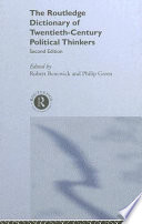 The Routledge dictionary of twentieth-century political thinkers /