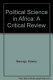 Political science in Africa : a critical review /