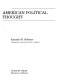 American political thought /