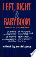 Left, right, & babyboom : America's new politics /