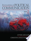 Encyclopedia of political communication /