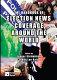 The handbook of election news coverage around the world /
