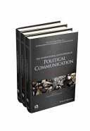 The international encyclopedia of political communication /
