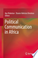 Political communication in Africa /