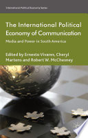The international political economy of communication : media and power in South America /